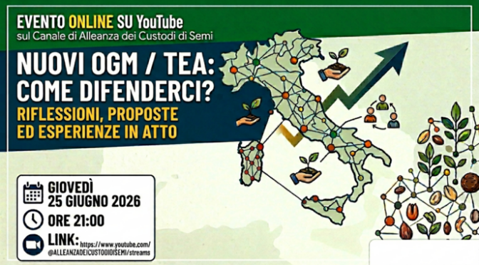 Nuovi Ogm / Tea – Come difenderci (Riflessioni, proposte ed esperienze in atto)